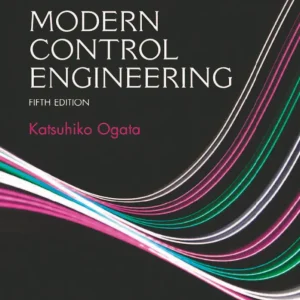 کتاب و حل المسائل مهندسی کنترل مدرن کاتسوهیکو اوگاتا (Ogata) ویرایش پنجم(2010) چهارم(2002) و سوم(1997) (زبان لاتین)