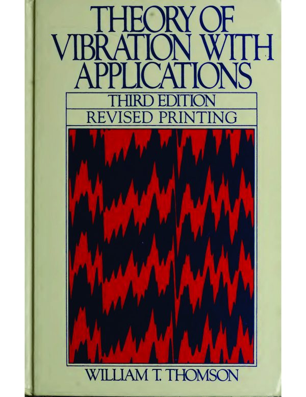 کتاب و حل المسائل تئوری ارتعاشات با کاربردهای آن تامسون(Thomson) ویرایش پنجم(1998) چهارم(1993) سوم(1988) و دوم(1981) (زبان لاتین) - تصویر 3