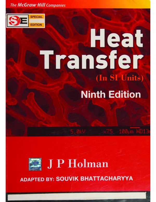 کتاب و حل المسائل انتقال حرارت هولمن(Holman) ویرایش دهم(2010) نهم(2002) هشتم(1997) هفتم(1990) ششم(1986) پنجم(1981) سوم(1972) و دوم(1968) (زبان لاتین) - تصویر 3