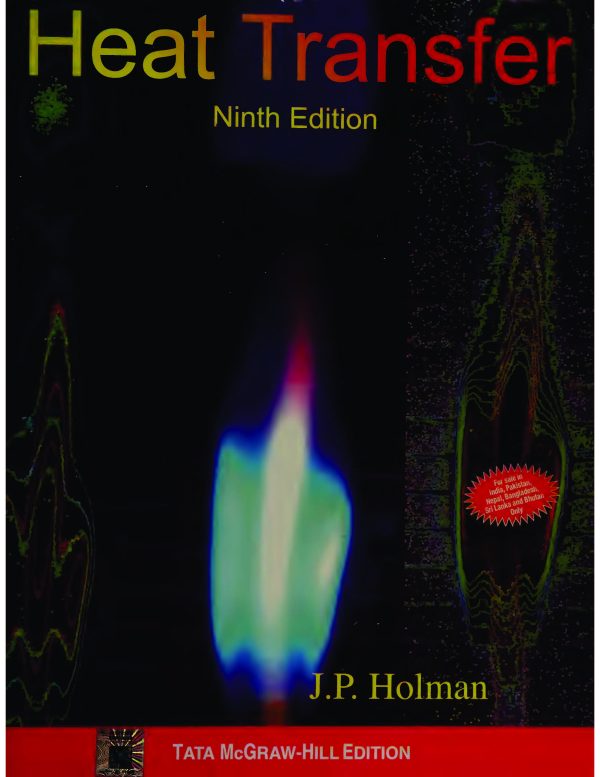 کتاب و حل المسائل انتقال حرارت هولمن(Holman) ویرایش دهم(2010) نهم(2002) هشتم(1997) هفتم(1990) ششم(1986) پنجم(1981) سوم(1972) و دوم(1968) (زبان لاتین) - تصویر 4