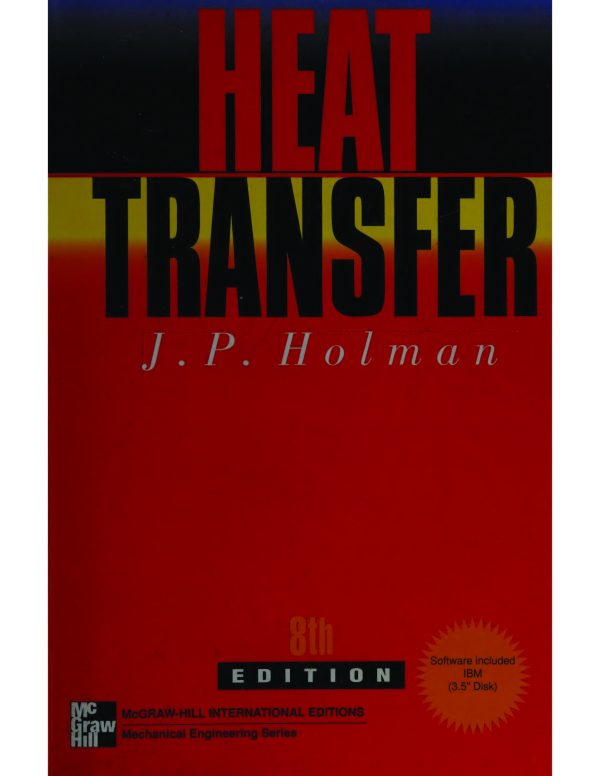 کتاب و حل المسائل انتقال حرارت هولمن(Holman) ویرایش دهم(2010) نهم(2002) هشتم(1997) هفتم(1990) ششم(1986) پنجم(1981) سوم(1972) و دوم(1968) (زبان لاتین) - تصویر 5