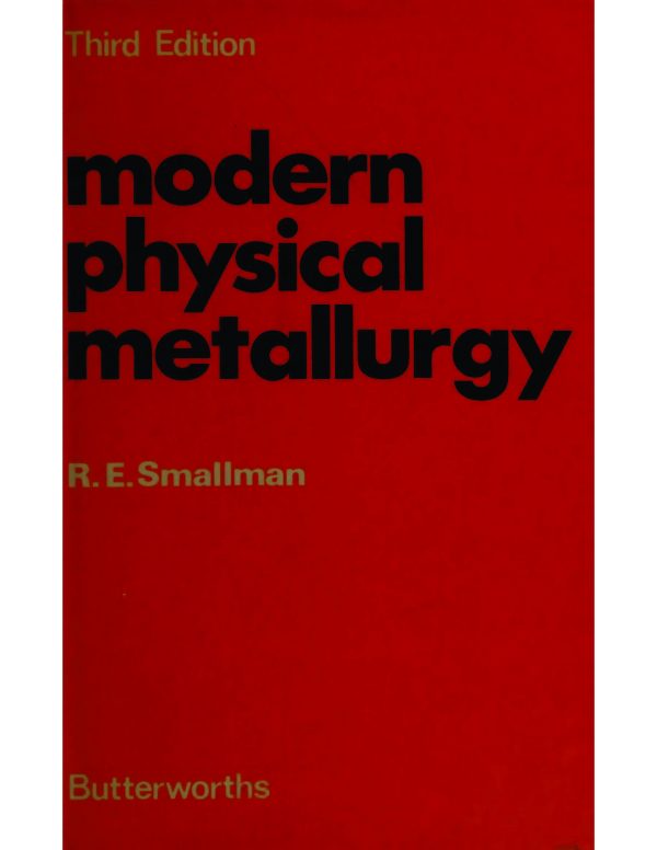 کتاب و حل المسائل متالورژی فیزیکی مدرن و مهندسی مواد اسمالمن(Smallman) ویرایش هشتم(2014) هفتم(2007) ششم(1999) چهارم(1985) و سوم(1970) - تصویر 4