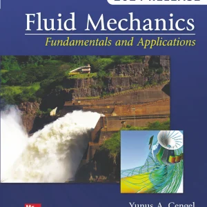 کتاب و حل المسائل مکانیک سیالات: مبانی و کاربردها سنجل(Cengel) و سیمبالا (Cimbala) ویرایش های چهارم(2024 و 2020 و 2018) سوم(2014) دوم(2010) و اول(2006) (زبان لاتین)+ترجمه ماشینی زبان فارسی ویرایش چهارم، سوم و اول