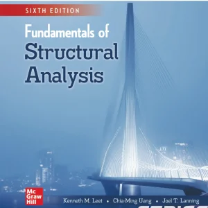 کتاب و حل المسائل مبانی تحلیل سازه ها لیت(Leet) ویرایش ششم(2021) پنجم(2018) چهارم(2011) سوم(2008) دوم(2005) و اول(2002 و 1988) (زبان لاتین)+ترجمه ماشینی زبان فارسی ویرایش ششم و پنجم