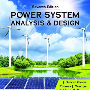 کتاب و حل المسائل بررسی سیستم های قدرت گلاور(Glover) ویرایش هفتم(2023) ششم(2017) پنجم(2012) چهارم(2008) سوم(2002) و اول(1987) (زبان لاتین)