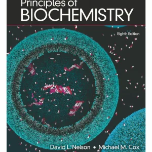 کتاب و حل المسائل اصول بیوشیمی لنینجر دیوید نلسون(Nelson) مایکل کاکس ویرایش هشتم(2021) هفتم(2017) ششم(2013) پنجم(2008) چهارم(2005) و دوم(1994) (زبان لاتین)