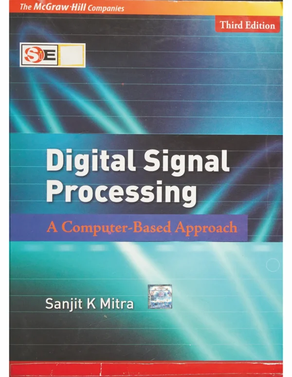 کتاب و حل المسائل پردازش سیگنال‌ دیجیتال سانجیت میترا (Mitra) ویرایش چهارم(2010) سوم(2006) دوم(2001) و اول(1998) (زبان لاتین) - تصویر 2