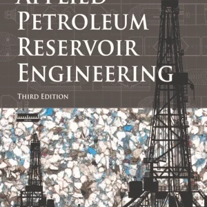 کتاب و حل المسائل مهندسی مخازن نفت کرافت(Craft) و هاوکینز(Hawkins) ویرایش سوم(2015) (زبان لاتین)+ترجمه ماشینی زبان فارسی ویرایش سوم