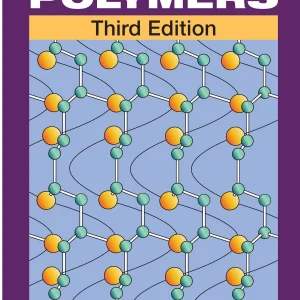 کتاب و حل المسائل مقدمه ای بر پلیمرها رابرت یانگ(Young) و پیتر لاول(Lovell) ویرایش سوم(2011) دوم(1991) و اول(1981) (زبان لاتین)+ترجمه ماشینی زبان فارسی ویرایش سوم