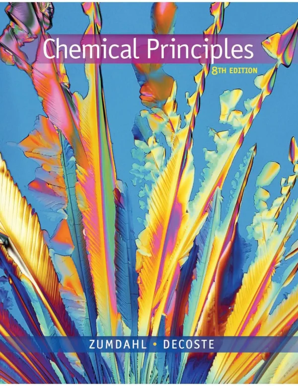 کتاب و حل المسائل اصول شیمیایی استیون اس. زومدال(Zumdahl) ویرایش هشتم(2017) هفتم(2013) ششم(2009) پنجم(2005) چهارم(2002) و سوم(1998) (زبان لاتین)+ترجمه ماشینی زبان فارسی ویرایش هشتم، هفتم و ششم
