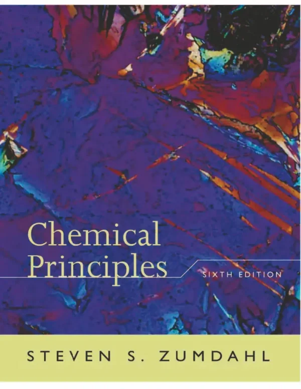کتاب و حل المسائل اصول شیمیایی استیون اس. زومدال(Zumdahl) ویرایش هشتم(2017) هفتم(2013) ششم(2009) پنجم(2005) چهارم(2002) و سوم(1998) (زبان لاتین)+ترجمه ماشینی زبان فارسی ویرایش هشتم، هفتم و ششم - تصویر 3