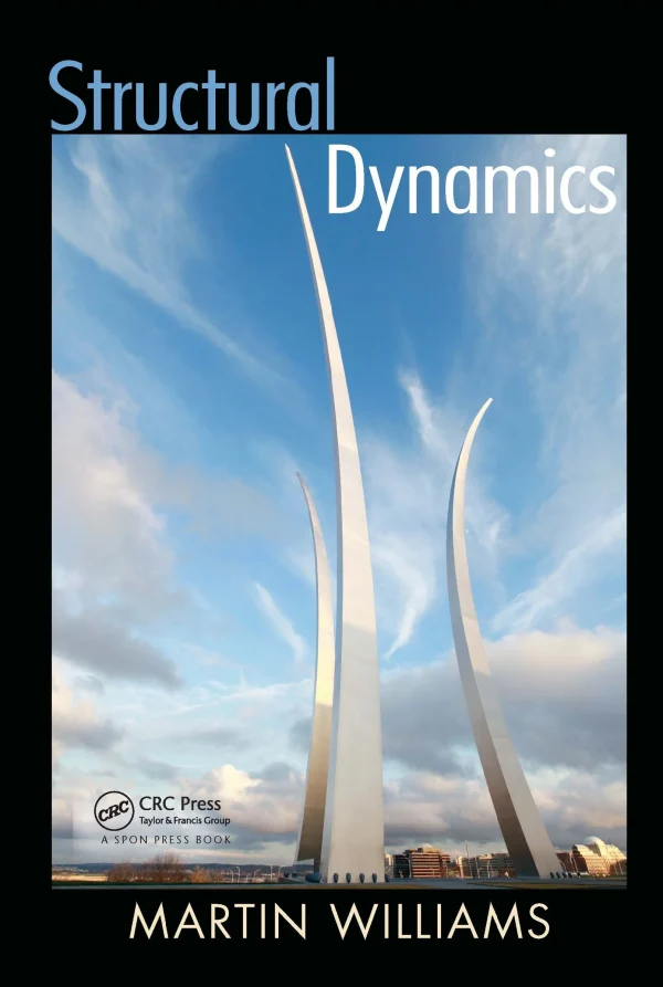 کتاب و حل المسائل دینامیک سازه مارتین ویلیامز(Williams) ویرایش اول(2016) (زبان لاتین)+ترجمه ماشینی زبان فارسی ویرایش اول
