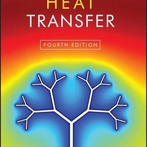 کتاب و حل المسائل انتقال حرارت جابجایی آدریان بژان(Bejan) ویرایش چهارم(2013) سوم(2004) دوم(1995) و اول(1984) (زبان لاتین)+ترجمه ماشینی زبان فارسی ویرایش چهارم 