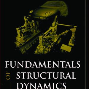 کتاب و حل المسائل مبانی دینامیک سازه ها روی آر. کریگ(Craig) و اندرو جی. کوردیلا(Kurdila) ویرایش دوم(2006)+ترجمه ماشینی زبان فارسی ویرایش دوم