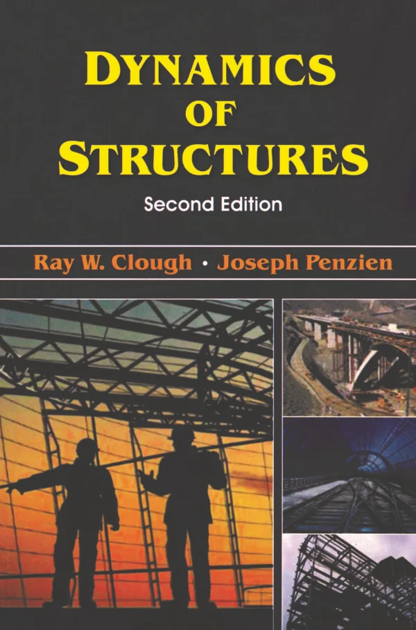 کتاب و حل المسائل دینامیک سازه ها ری دبلیو. کلاف(Clough) و جوزف پنزین(Penzien) ویرایش سوم(2003) دوم(2019 و 1993) و اول(1975) (زبان لاتین)+ترجمه ماشینی زبان فارسی ویرایش سوم - تصویر 4