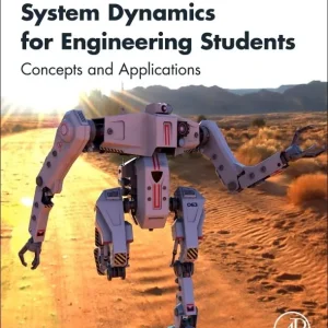 کتاب و حل المسائل دینامیک سیستم برای دانشجویان مهندسی نیکولای لوبونتیو(Lobontiu) ویرایش دوم(2018) و اول(2010) (زبان لاتین)+ترجمه ماشینی زبان فارسی ویرایش دوم و اول