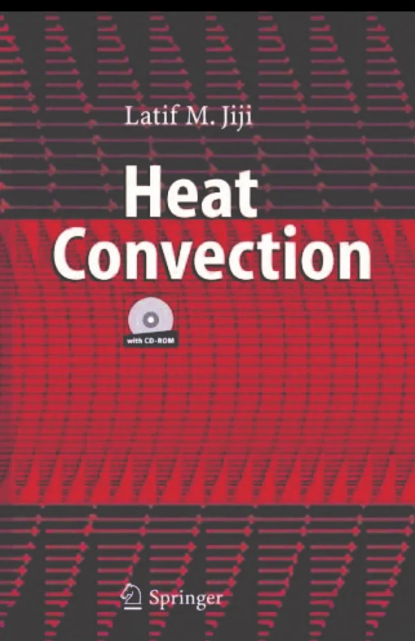 کتاب و حل المسائل انتقال حرارت جابجایی لطیف م. جی جی(Latif Jiji) ویرایش دوم(2009) و اول(2006) (زبان لاتین)+ترجمه ماشینی زبان فارسی ویرایش دوم و اول - تصویر 3