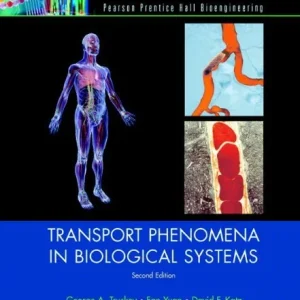 کتاب و حل المسائل پدیده های انتقال در سامانه های زیستی تروسکی(Truskey) ویرایش دوم(2009) و اول(2004) (زبان لاتین)