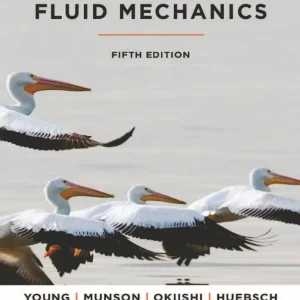 کتاب و حل المسائل مقدمه ای بر مکانیک سیالات یانگ(Young) ویرایش پنجم(2011) چهارم(2007) دوم(2000) و اول(1997) (زبان لاتین)