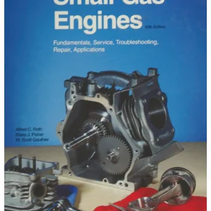 کتاب و حل المسائل موتورهای گازی کوچک آلفرد سی. راث(Roth) ویرایش یازدهم (2015) و دهم(2012) (زبان لاتین)